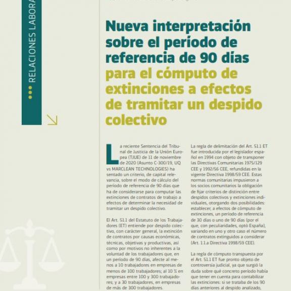 Nueva interpretación sobre el período de referencia de 90 días para el cómputo de extinciones a efectos de tramitar un despido colectivo.