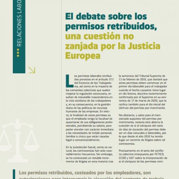 El debate sobre los permisos retribuidos, una cuestión no zanjada por la Justicia Europea